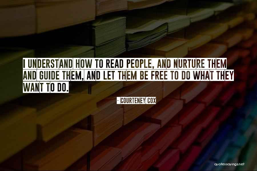 Let Them Do What They Want Quotes By Courteney Cox Let Them Do What They Want Quotes By Courteney Cox