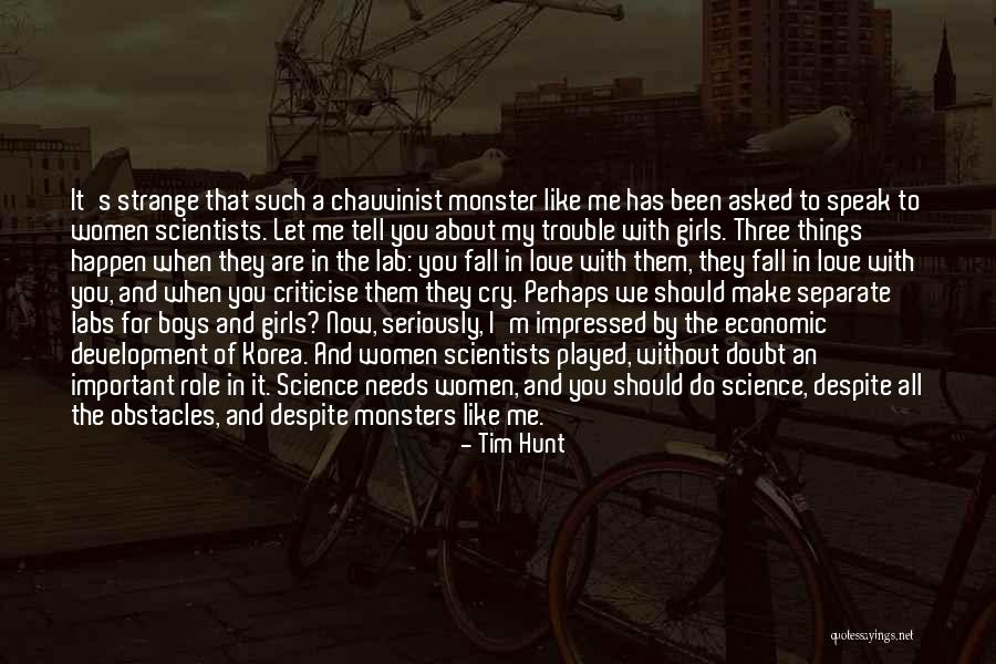 Let Them Doubt You Quotes By Tim Hunt