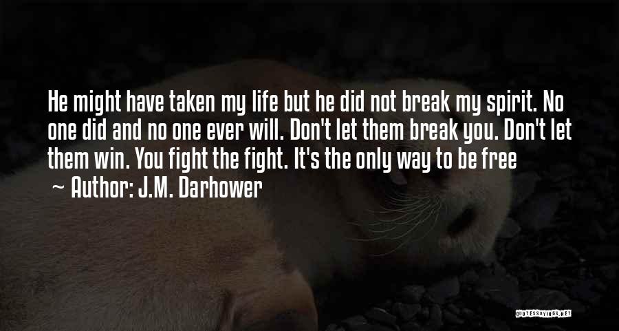 Let Them Free Quotes By J.M. Darhower