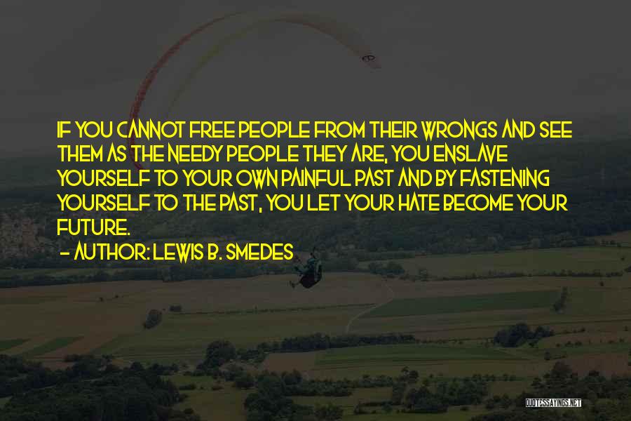 Let Them Free Quotes By Lewis B. Smedes