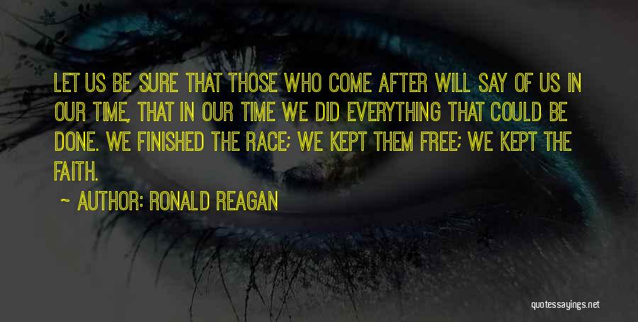 Let Them Free Quotes By Ronald Reagan