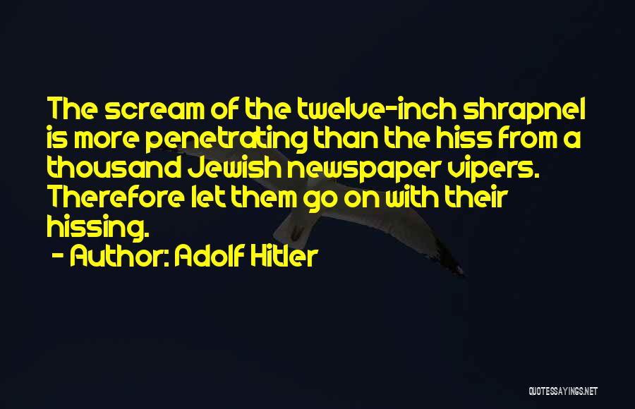 Let Them Go Quotes By Adolf Hitler