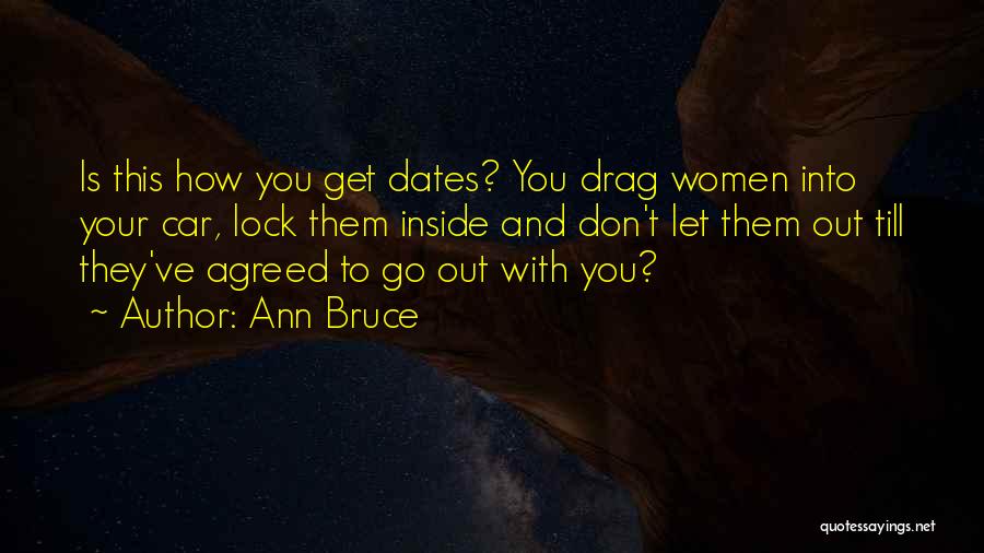 Let Them Go Quotes By Ann Bruce