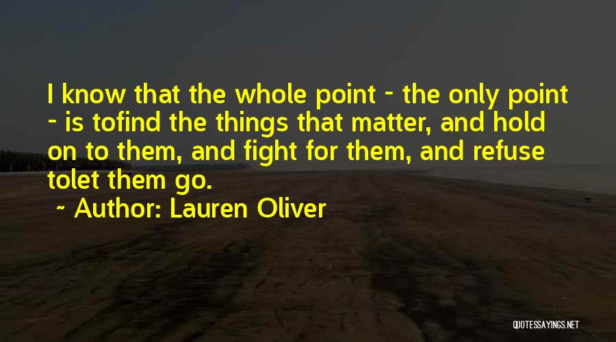 Let Them Go Quotes By Lauren Oliver
