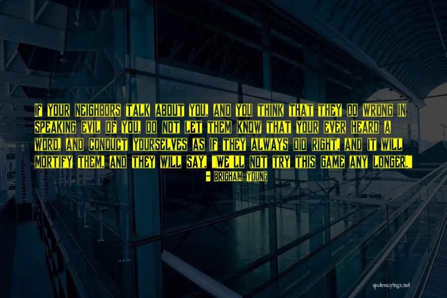 Let Them Gossip Quotes By Brigham Young Let Them Gossip Quotes By Brigham Young