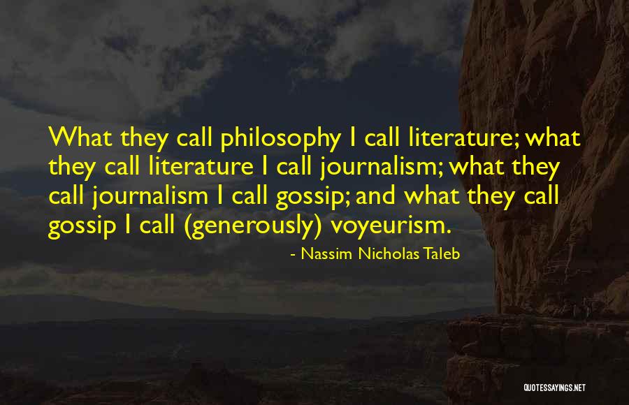 Let Them Gossip Quotes By Nassim Nicholas Taleb