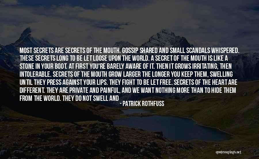 Let Them Gossip Quotes By Patrick Rothfuss