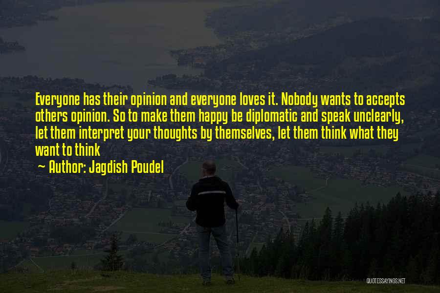 Let Them Happy Quotes By Jagdish Poudel