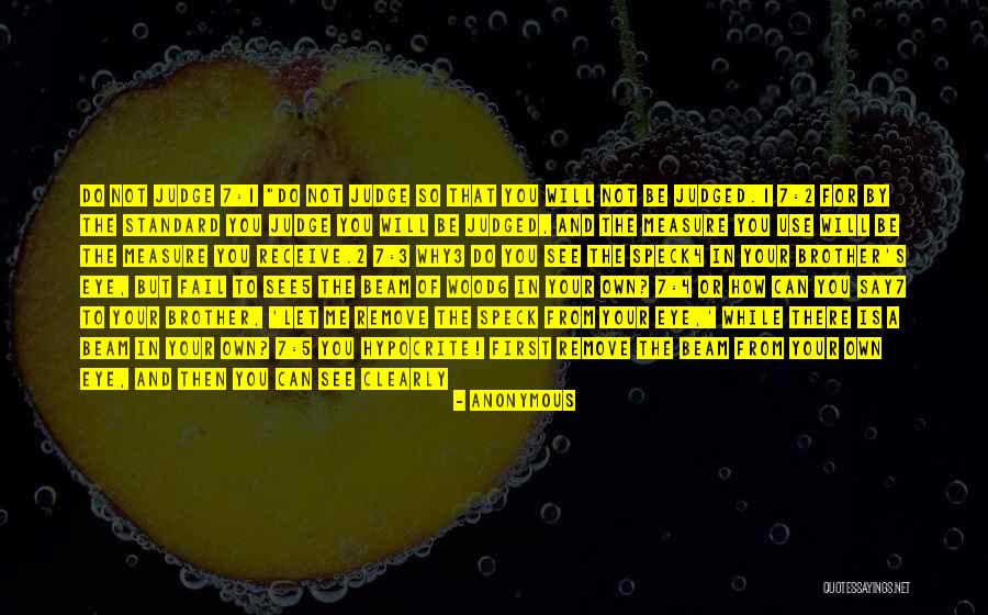 Let Them Judge Quotes By Anonymous Let Them Judge Quotes By Anonymous
