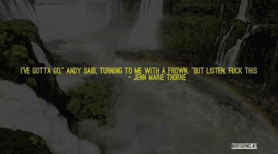 Let Them Laugh Quotes By Jenn Marie Thorne Let Them Laugh Quotes By Jenn Marie Thorne
