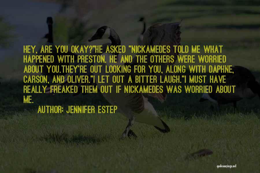 Let Them Laugh Quotes By Jennifer Estep