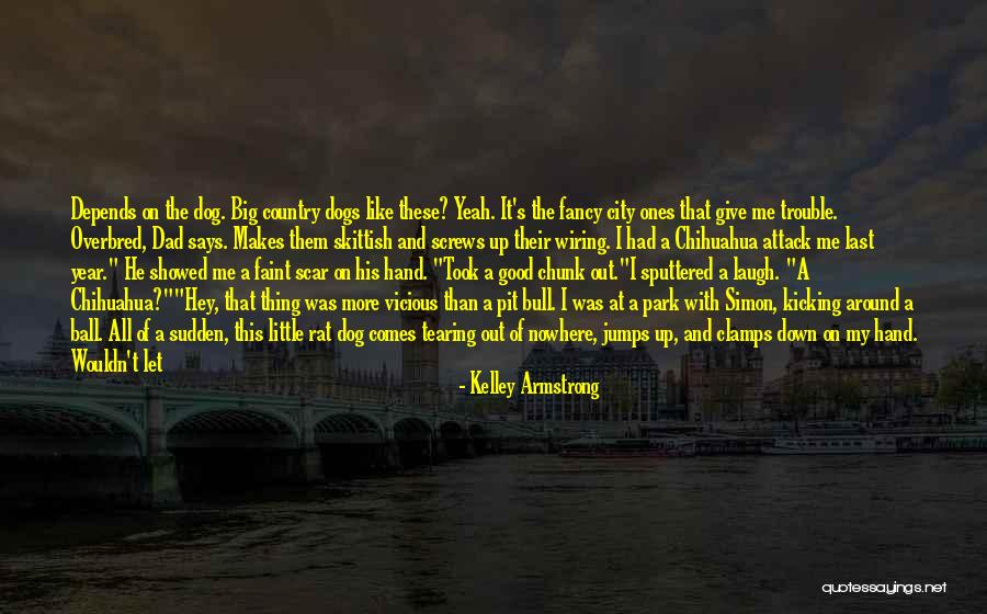 Let Them Laugh Quotes By Kelley Armstrong