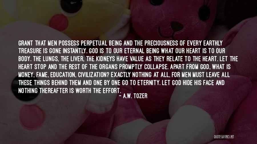 Let Them Leave Quotes By A.W. Tozer