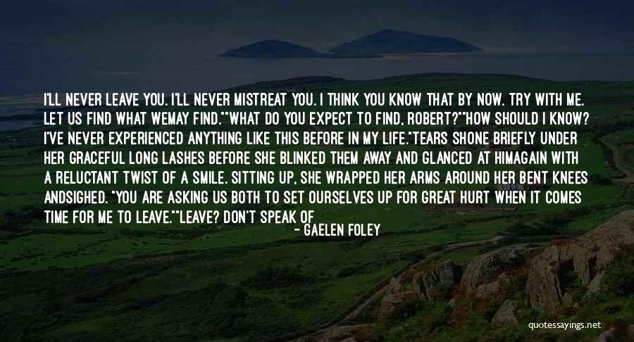 Let Them Leave Quotes By Gaelen Foley