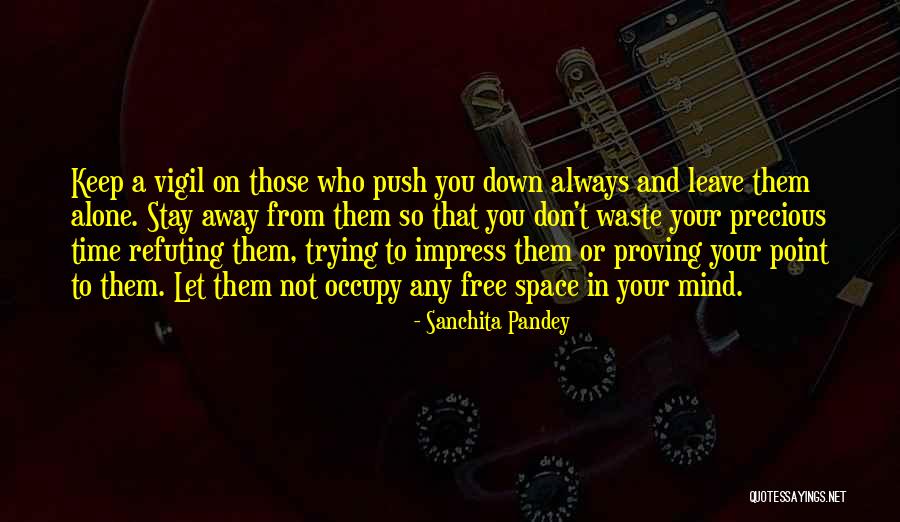 Let Them Leave Quotes By Sanchita Pandey