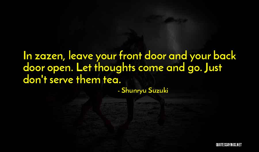 Let Them Leave Quotes By Shunryu Suzuki