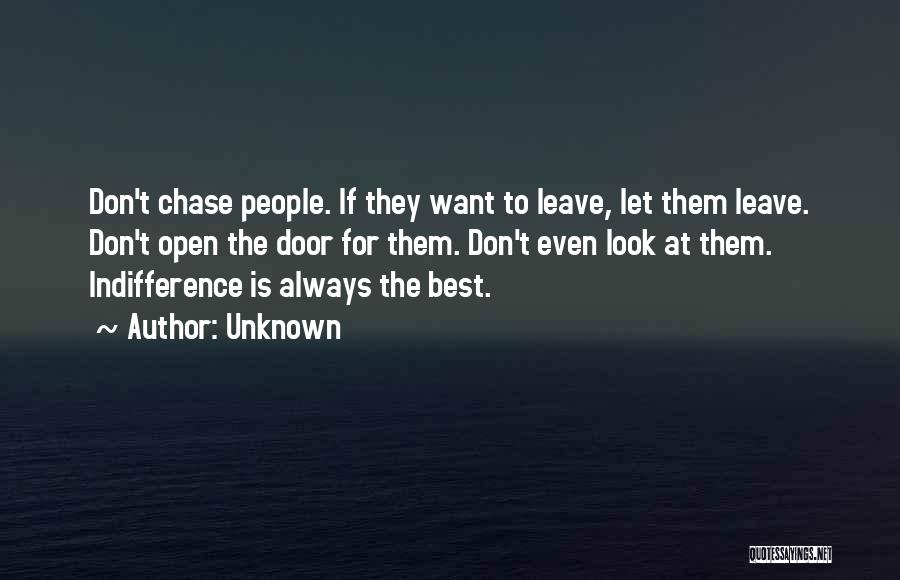 Let Them Leave Quotes By Unknown