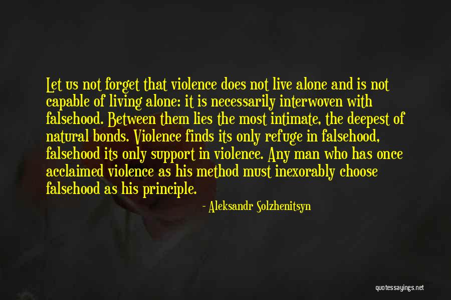 Let Them Live Quotes By Aleksandr Solzhenitsyn