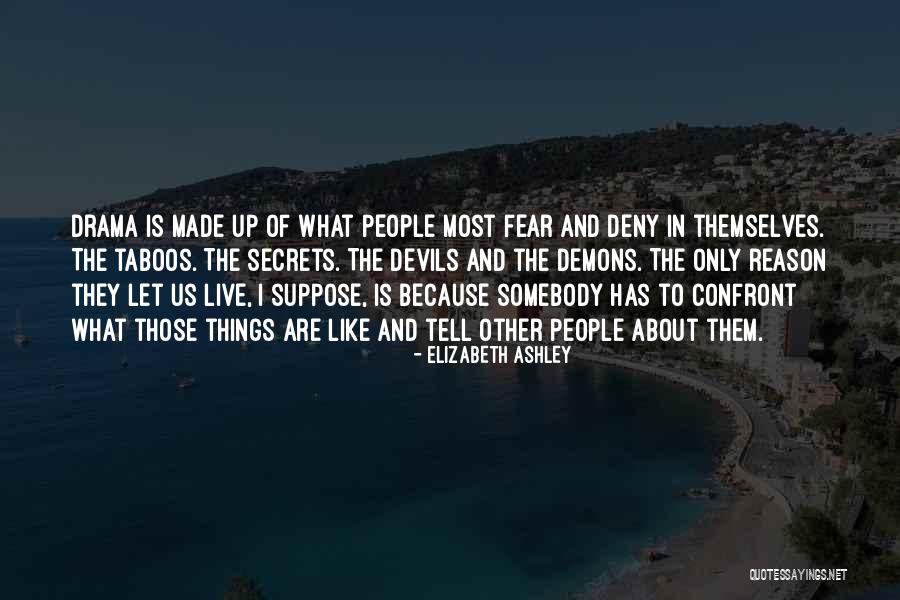 Let Them Live Quotes By Elizabeth Ashley