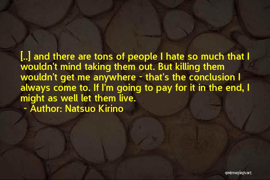 Let Them Live Quotes By Natsuo Kirino