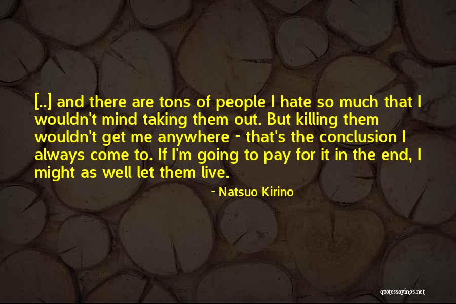 Let Them Live Quotes By Natsuo Kirino