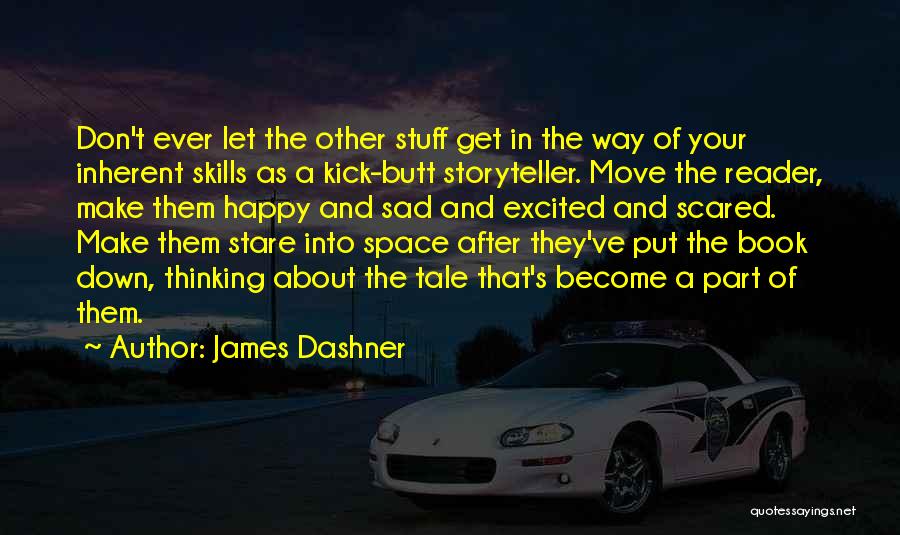 Let Them Stare Quotes By James Dashner