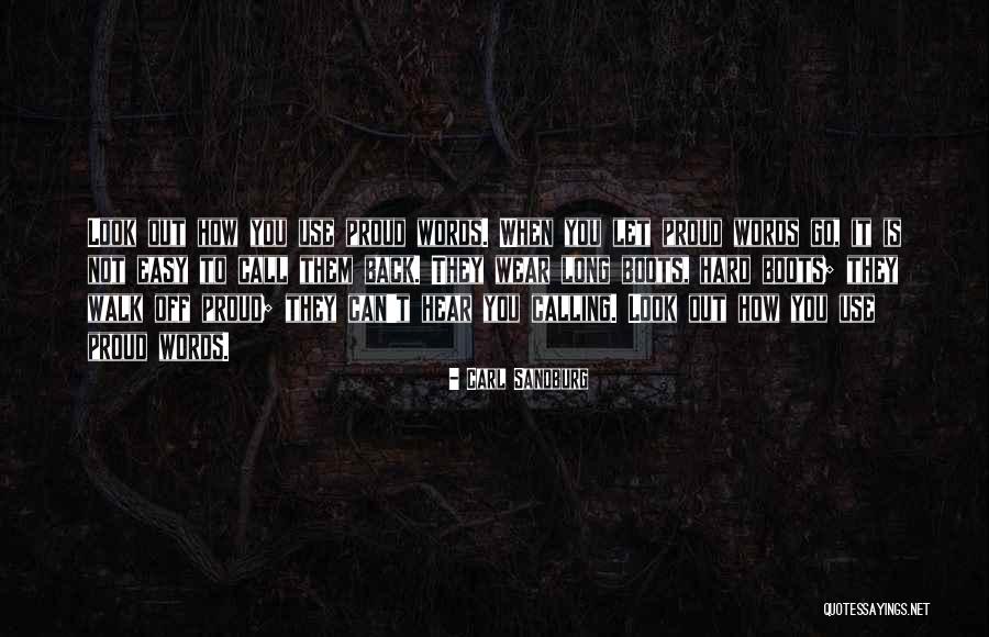 Let Them Walk Quotes By Carl Sandburg Let Them Walk Quotes By Carl Sandburg