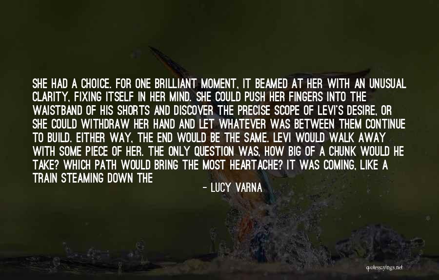 Let Them Walk Quotes By Lucy Varna