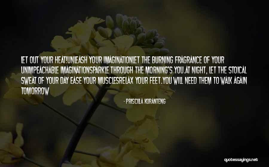 Let Them Walk Quotes By Priscilla Koranteng Let Them Walk Quotes By Priscilla Koranteng