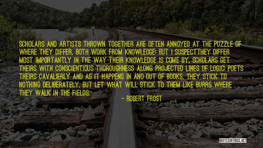 Let Them Walk Quotes By Robert Frost Let Them Walk Quotes By Robert Frost