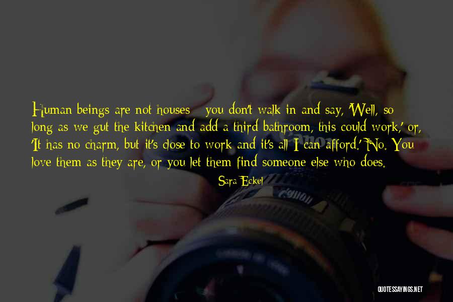 Let Them Walk Quotes By Sara Eckel Let Them Walk Quotes By Sara Eckel
