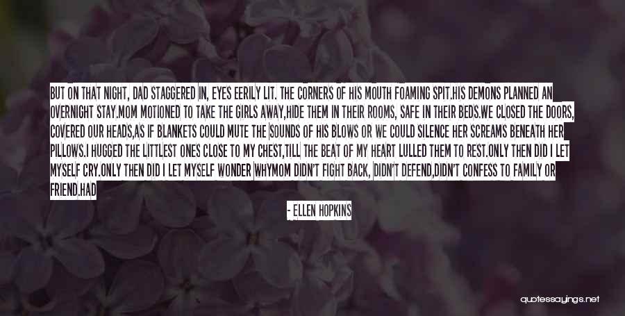 Let Them Wonder Quotes By Ellen Hopkins