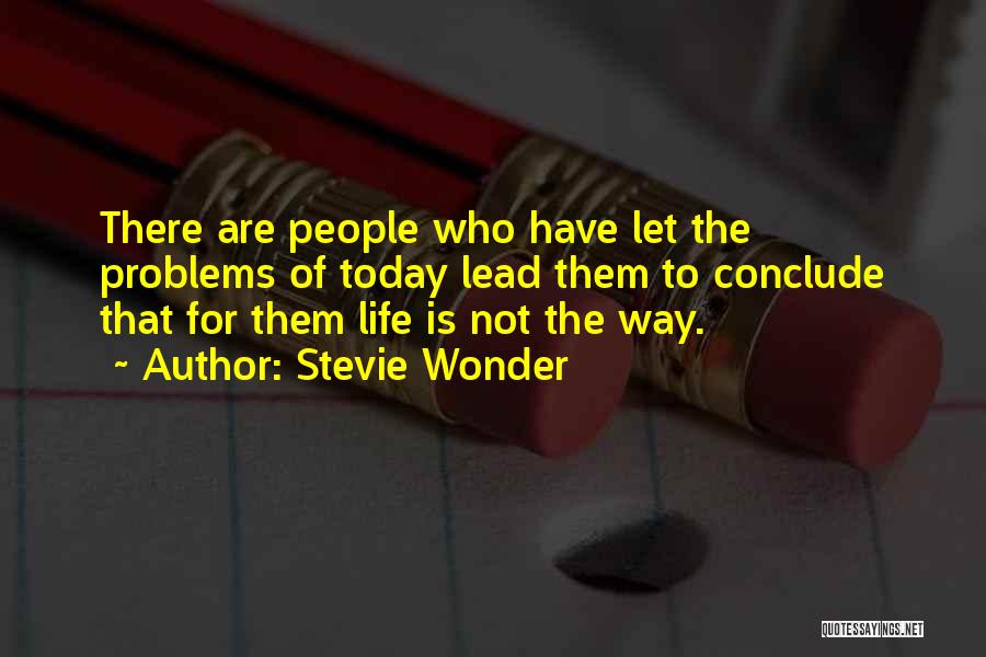 Let Them Wonder Quotes By Stevie Wonder