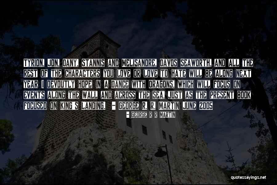 Let There Be Dragons Book Quotes By George R R Martin Let There Be Dragons Book Quotes By George R R Martin