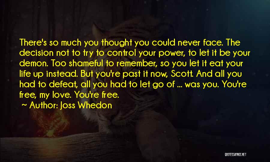 Let There Be Love Quotes By Joss Whedon