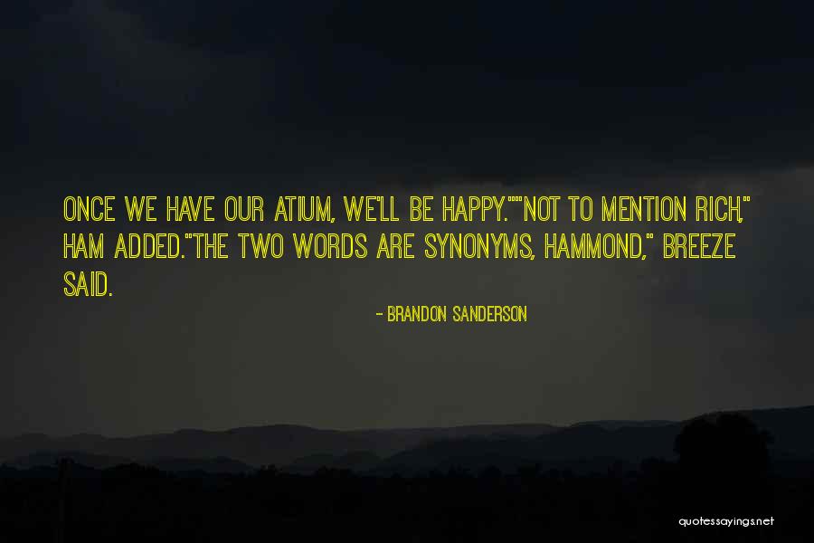 Let Up Synonyms Quotes By Brandon Sanderson Let Up Synonyms Quotes By Brandon Sanderson