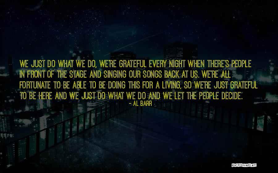 Let Us Be Grateful Quotes By Al Barr Let Us Be Grateful Quotes By Al Barr