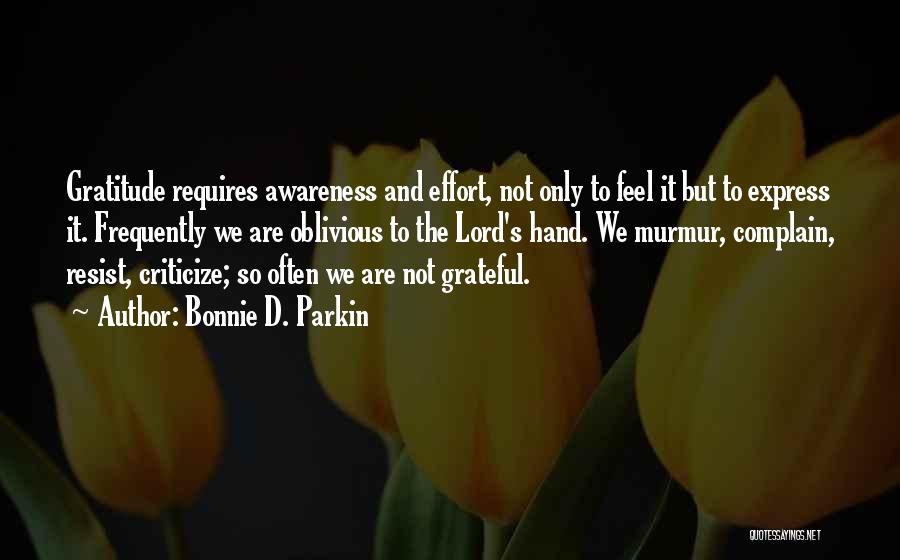 Let Us Be Grateful Quotes By Bonnie D. Parkin