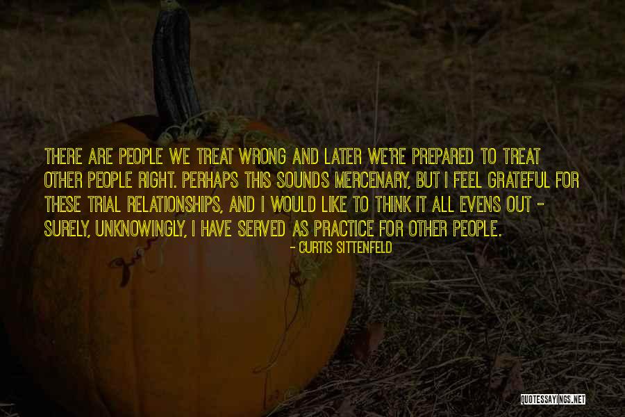 Let Us Be Grateful Quotes By Curtis Sittenfeld