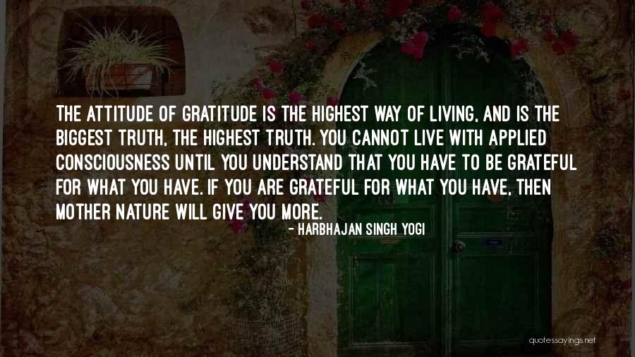 Let Us Be Grateful Quotes By Harbhajan Singh Yogi