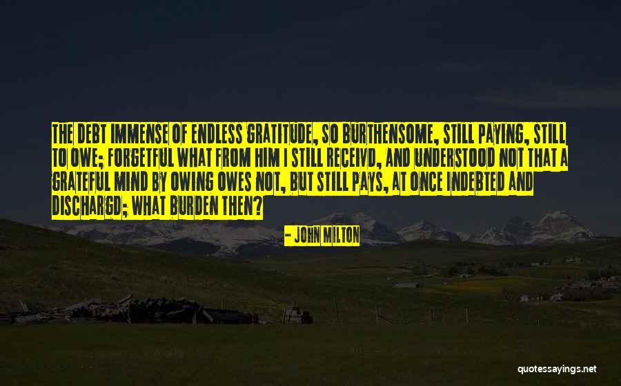 Let Us Be Grateful Quotes By John Milton Let Us Be Grateful Quotes By John Milton
