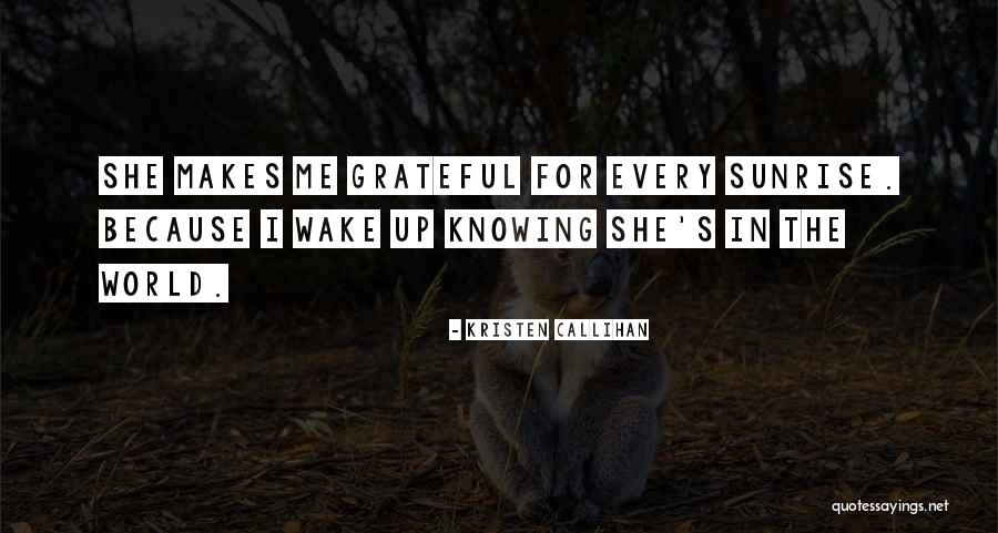 Let Us Be Grateful Quotes By Kristen Callihan Let Us Be Grateful Quotes By Kristen Callihan