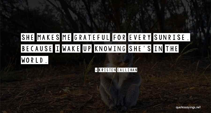 Let Us Be Grateful Quotes By Kristen Callihan