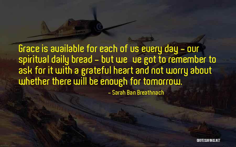 Let Us Be Grateful Quotes By Sarah Ban Breathnach