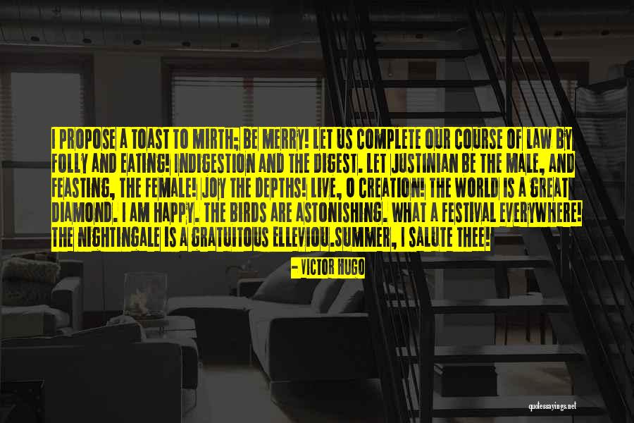 Let Us Be Happy Quotes By Victor Hugo Let Us Be Happy Quotes By Victor Hugo