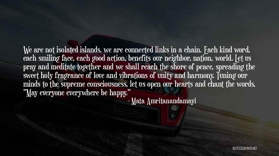 Let Us Be Happy Together Quotes By Mata Amritanandamayi