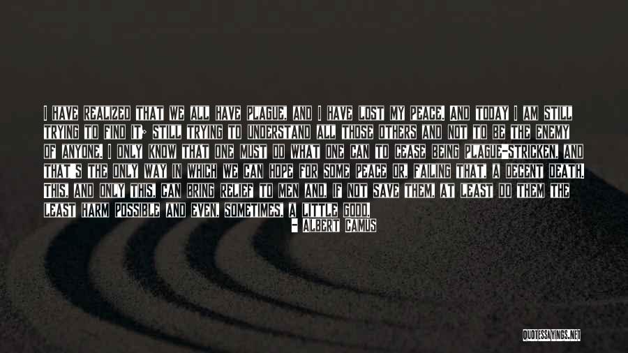 Let Us Do No Harm Quotes By Albert Camus Let Us Do No Harm Quotes By Albert Camus