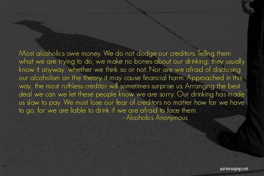Let Us Do No Harm Quotes By Alcoholics Anonymous Let Us Do No Harm Quotes By Alcoholics Anonymous