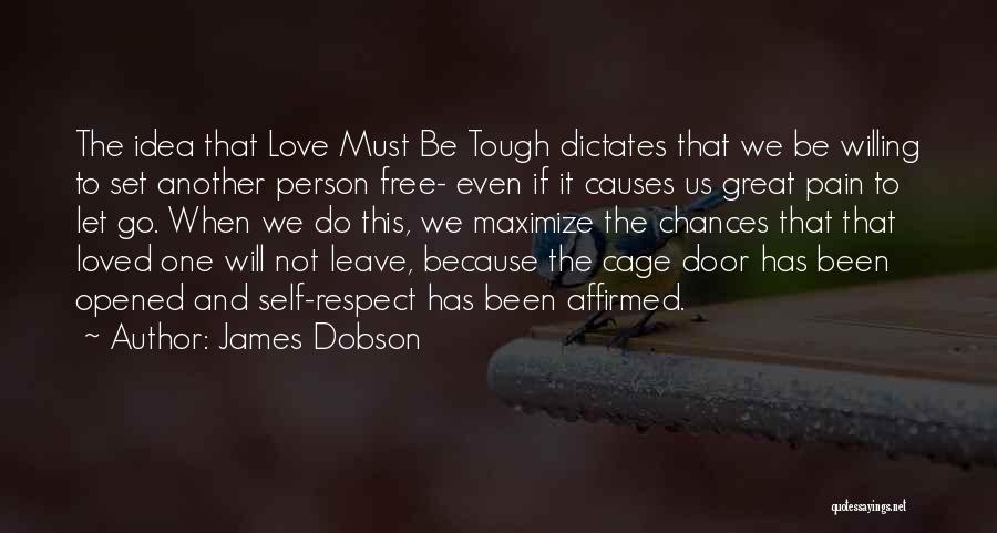 Let Us Love One Another Quotes By James Dobson