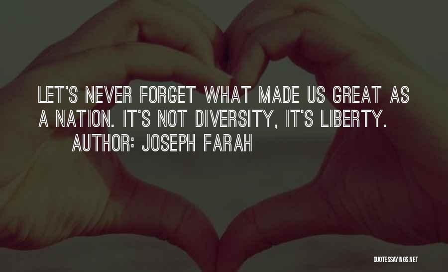 Let Us Never Forget Quotes By Joseph Farah